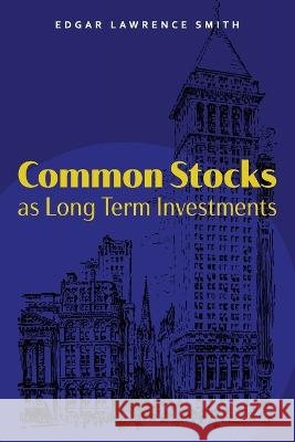Common Stocks as Long Term Investments