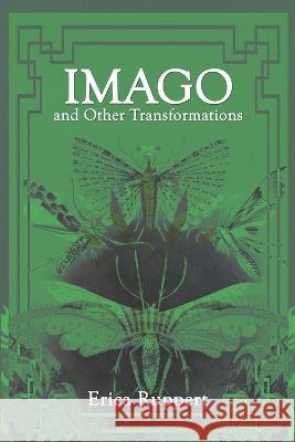 Imago and Other Transformations