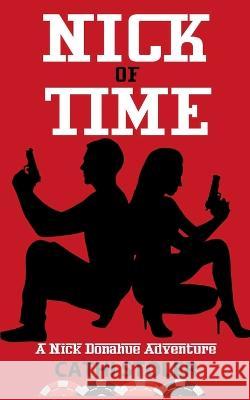 Nick of Time: A Nick Donahue Adventure