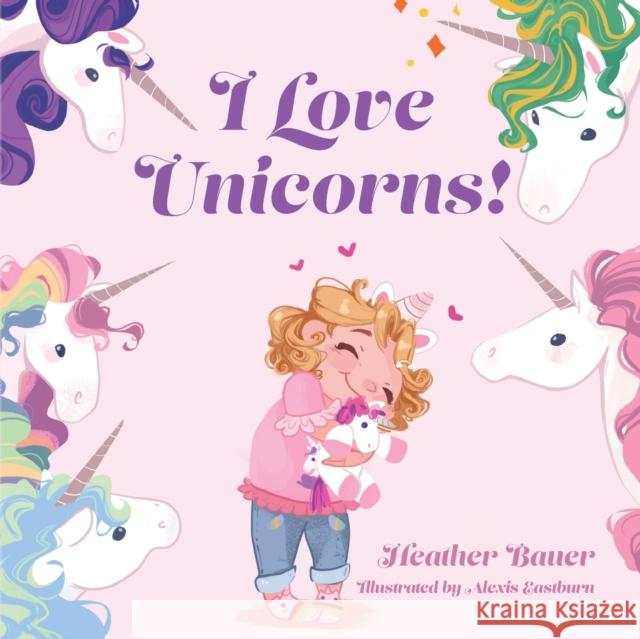 I Love Unicorns!