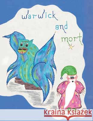 Warwick and Mort