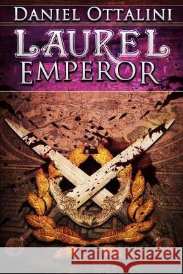 Laurel Emperor: Book Five of the Steam Empire Chronicles