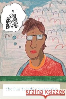 The Fun Together Screenplay: Sibblings