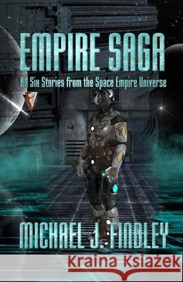 Empire Saga: All Six Stories from the Space Empire Universe