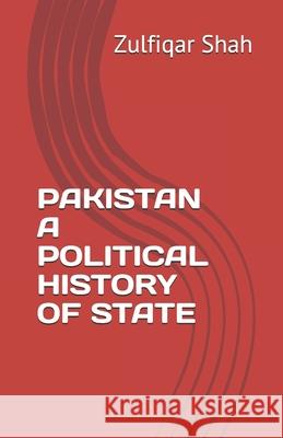 Pakistan a Political History of State