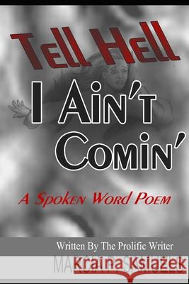 TELL HELL I AIN'T COMIN' 