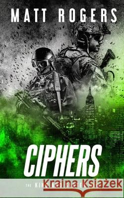 Ciphers: A King & Slater Thriller