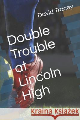 Double Trouble at Lincoln High