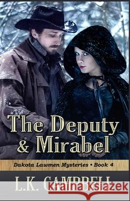 The Deputy & Mirabel