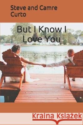 But I Know I Love You