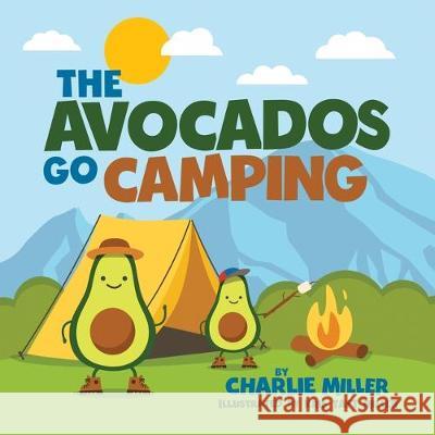 The Avocados Go Camping