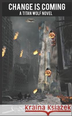 Change is Coming: A Titan Wolf Novel