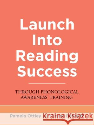 Launch into Reading Success: Through Phonological Awareness Training