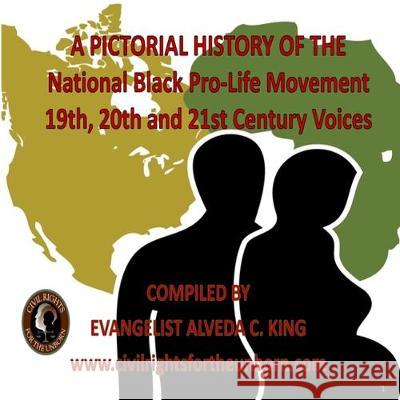 A Pictorial History Of The National Black Pro-Life Movement