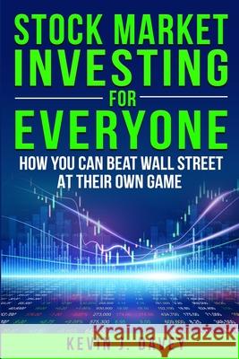 Stock Investing For Everyone: How My Kids Beat Wall Street, And How You Can Too