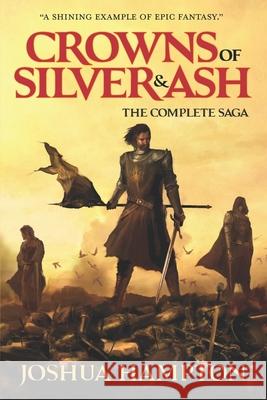 Crowns of Silver and Ash: The Complete Saga