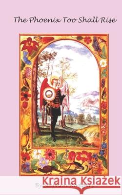 The Phoenix Too Shall Rise