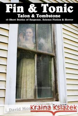 Fin and Tonic, Talon and Tombstone