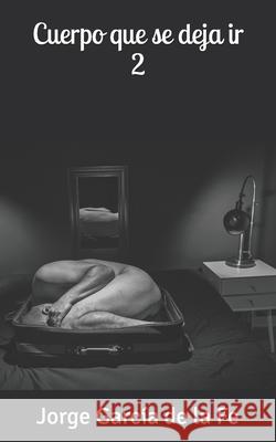 Cuerpo que se deja ir II