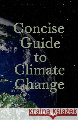 Concise Guide to Climate Change