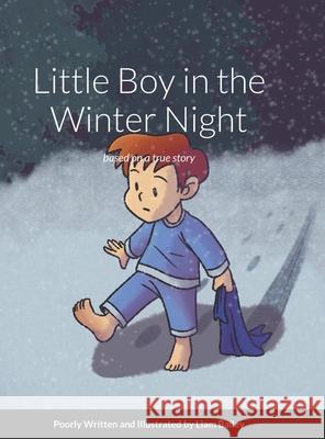 Little Boy in the Winter Night: based on a true story