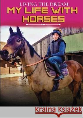 Living The Dream: My