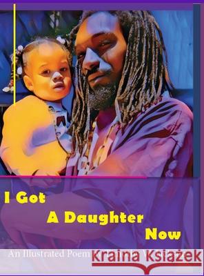 I Got a Daughter Now