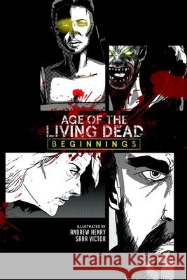 Age of the Living Dead: Beginnings