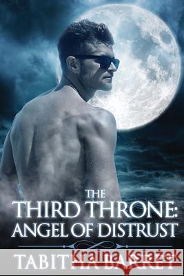 The Third Throne: Angel of Distrust