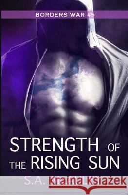 Strength of the Rising Sun