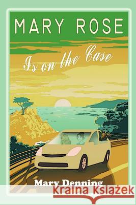 Mary Rose Is on the Case