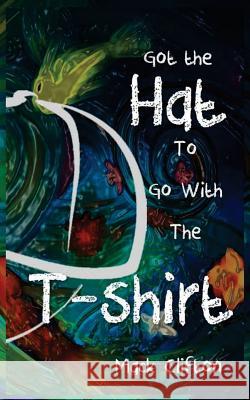 Got the Hat to Go With the T-Shirt