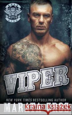 Viper: A Dark Alpha Motorcycle Club Romance