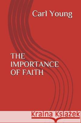 The Importance of Faith