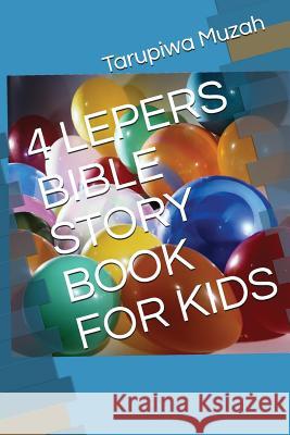 4 Lepers Bible Story Book for Kids