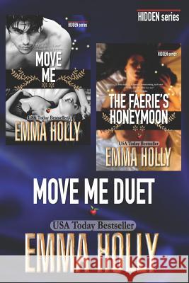 The Move Me Duet (Move Me, The Faerie's Honeymoon)