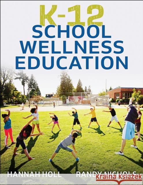 K-12 School Wellness Education