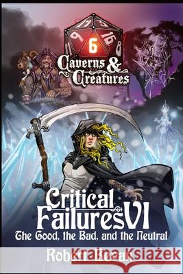 Critical Failures VI