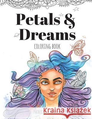 Petals and Dreams- A Calming Coloring Book for Adults