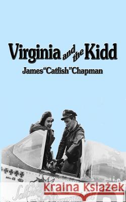 Virginia and the Kidd: The Story of Virginia Irwin and Kidd Hofer