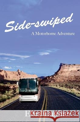 Side-swiped: A Motorhome Adventure