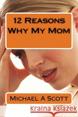 12 Reasons Why My Mom