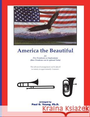 America the Beautiful: for five trombone or euphoniums