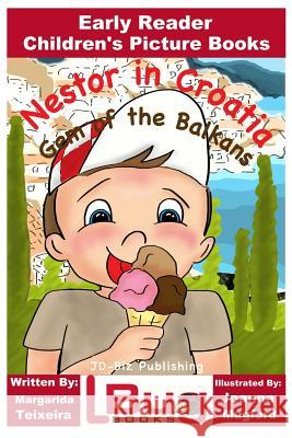 Nestor in Croatia, Gem of the Balkans - Early Reader - Children's Picture Books