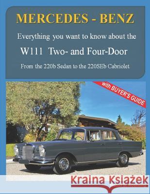 MERCEDES-BENZ, The 1960s, W111 Two- and Four-Door: From the 220b Sedan to the 220SEb Cabriolet