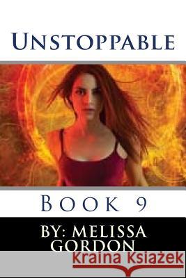 Unstoppable: Book 9