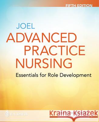 Advanced Practice Nursing: Essentials for Role Development: Essentials for Role Development