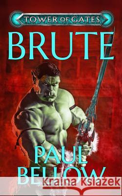 Brute: A Litrpg Novel