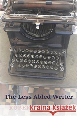 The Less Abled Writer