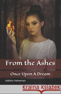 From the Ashes: Once Upon a Dream